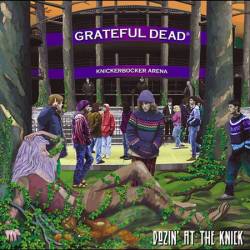 Grateful Dead : Dozin' At The Knick